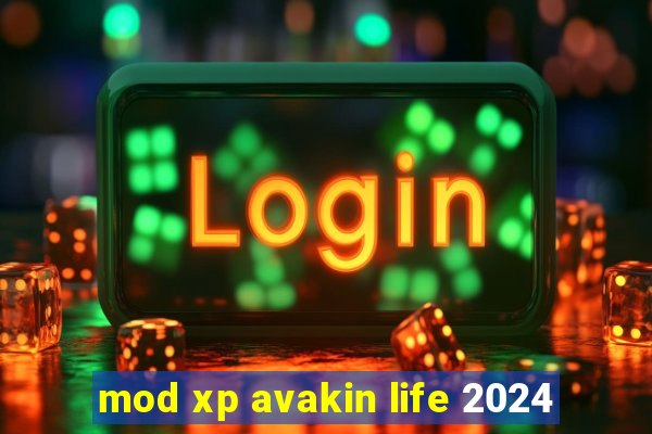 mod xp avakin life 2024